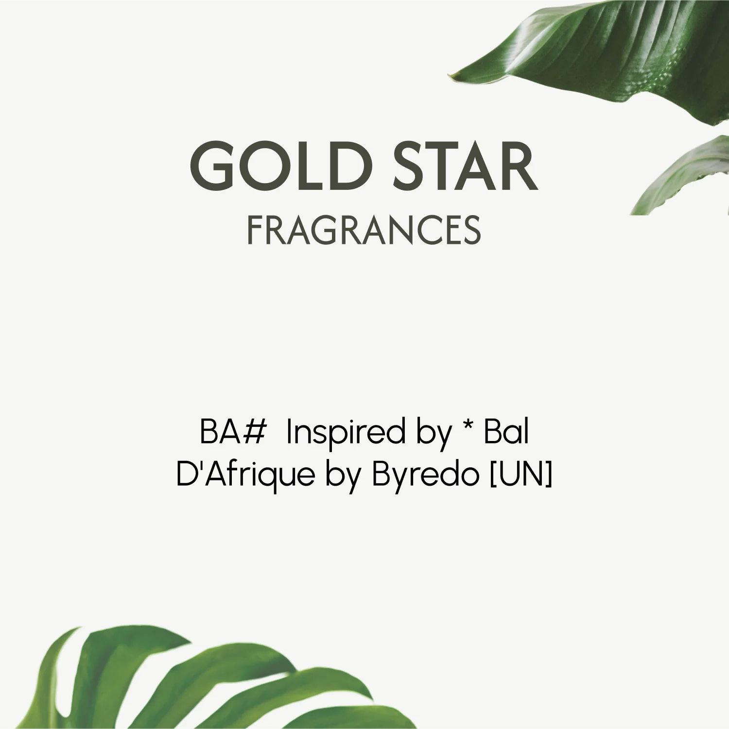 BA#  Inspired by * Bal D'Afrique by Byredo [UN] - Image 2