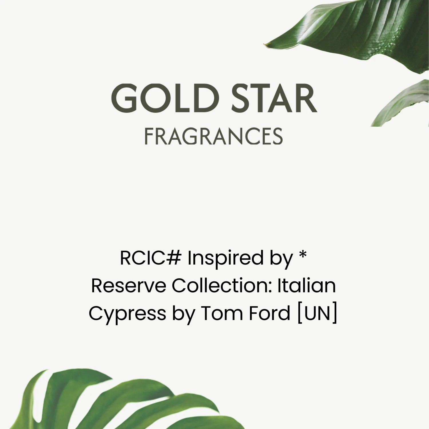 RCIC# Inspired by * Reserve Collection: Italian Cypress by Tom Ford [UN] - Image 2
